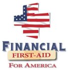 FINANCIAL FIRST-AID FOR AMERICA