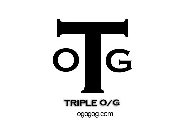 T O G TRIPLE O/G OGOGOG.COM