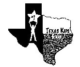 #1 TEXAS KIDS FIRST