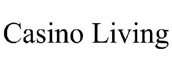 CASINO LIVING