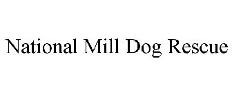 NATIONAL MILL DOG RESCUE