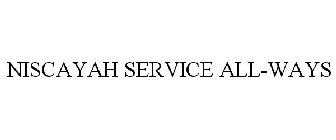NISCAYAH SERVICE ALL-WAYS