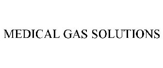 MEDICAL GAS SOLUTIONS