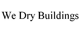 WE DRY BUILDINGS