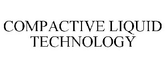 COMPACTIVE LIQUID TECHNOLOGY