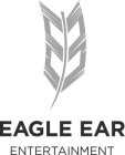 EE EAGLE EAR ENTERTAINMENT
