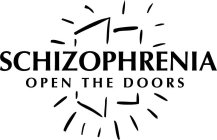 SCHIZOPHRENIA OPEN THE DOORS