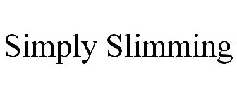 SIMPLY SLIMMING