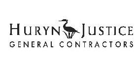 HURYN JUSTICE GENERAL CONTRACTORS