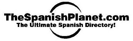 THESPANISHPLANET.COM THE ULTIMATE SPANISH DIRECTORY!