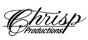 CHRISP PRODUCTIONS