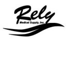 RELY MEDICAL SUPPLY, INC.