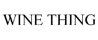 WINE THING