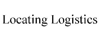 LOCATING LOGISTICS