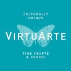 CULTURALLY UNIQUE VIRTUARTE FINE CRAFTS & CURIOS