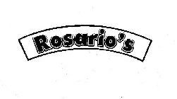 ROSARIO'S