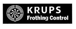 KRUPS FROTHING CONTROL