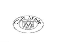 CLUB MADE M