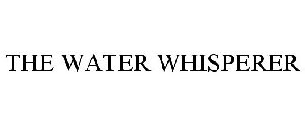 THE WATER WHISPERER