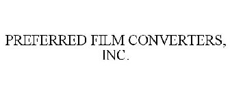 PREFERRED FILM CONVERTERS, INC.