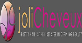 JOLICHEVEUX PRETTY HAIR IS THE FIRST STEP IN DEFINING BEAUTY