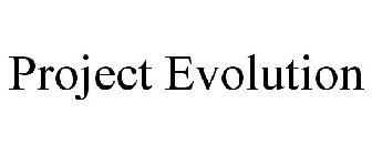 PROJECT EVOLUTION