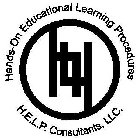 HANDS-ON EDUCATIONAL LEARNING PROCEDURES H.E.L.P. CONSULTANTS, LLC. HH