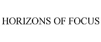 HORIZONS OF FOCUS