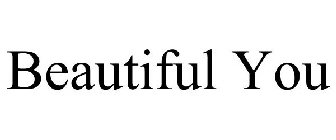 BEAUTIFUL YOU