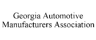 GEORGIA AUTOMOTIVE MANUFACTURERS ASSOCIATION