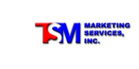 TSM MARKETING SERVICES, INC.