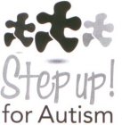 STEP UP! FOR AUTISM