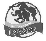BRAZILIAN GRILL LAVACA
