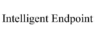 INTELLIGENT ENDPOINT