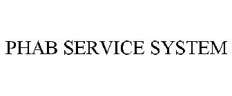 PHAB SERVICE SYSTEM