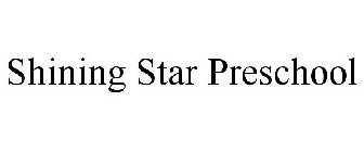 SHINING STAR PRESCHOOL