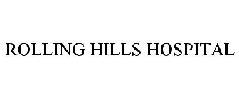 ROLLING HILLS HOSPITAL