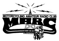 MOTORCYCLING AMATEUR RADIO CLUB MARC