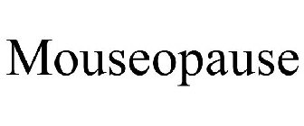 MOUSEOPAUSE