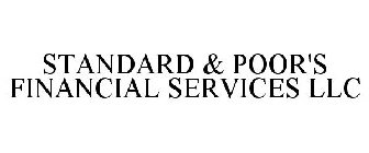 STANDARD & POOR'S FINANCIAL SERVICES LLC