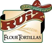 RUIZ FLOUR TORTILLAS