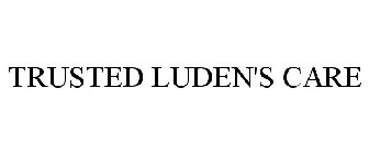 TRUSTED LUDEN'S CARE