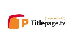 TP TITLEPAGE.TV (BOOKMARK IT!)