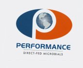 P PERFORMANCE DIRECT-FED MICROBIALS