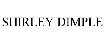 SHIRLEY DIMPLE