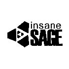 INSANE SAGE