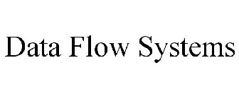 DATA FLOW SYSTEMS