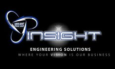 IES INSIGHT ENGINEERING SOLUTIONS WHERE YOUR VISION IS OUR BUSINESS 0101010 01010101010 1010101010 0101010