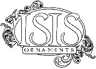 ISIS ORNAMENTS