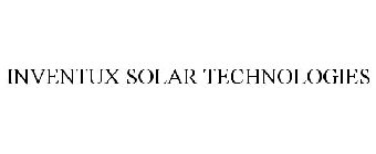 INVENTUX SOLAR TECHNOLOGIES
